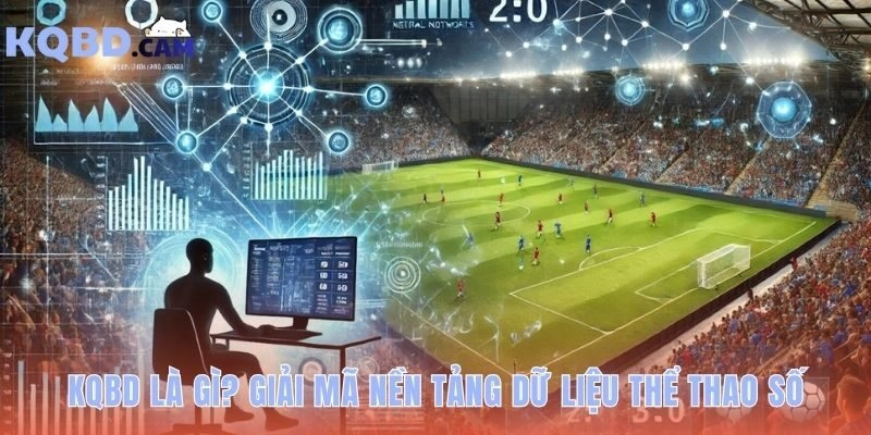 Giới thiệu KQBD một hệ thống B2B cung cấp dữ liệu qua API