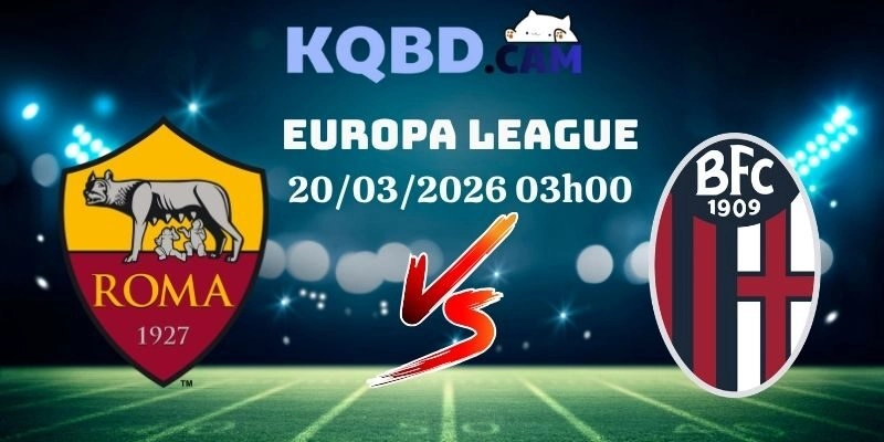Kết quả AS Roma vs Bologna