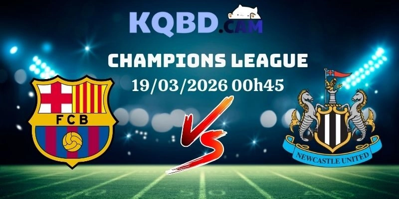 Kết quả Barcelona vs Newcastle
